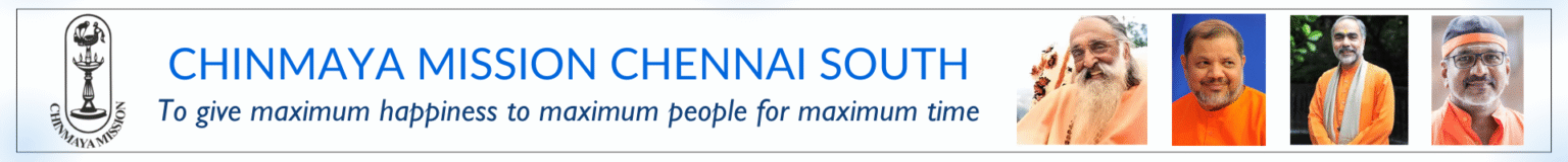 Chinmaya Mission Chennai South – To give maximum happiness to maximum ...
